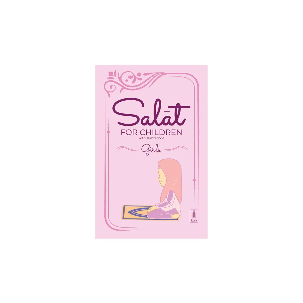 Salat For Children With Illustrations Girls Idara English Arabic