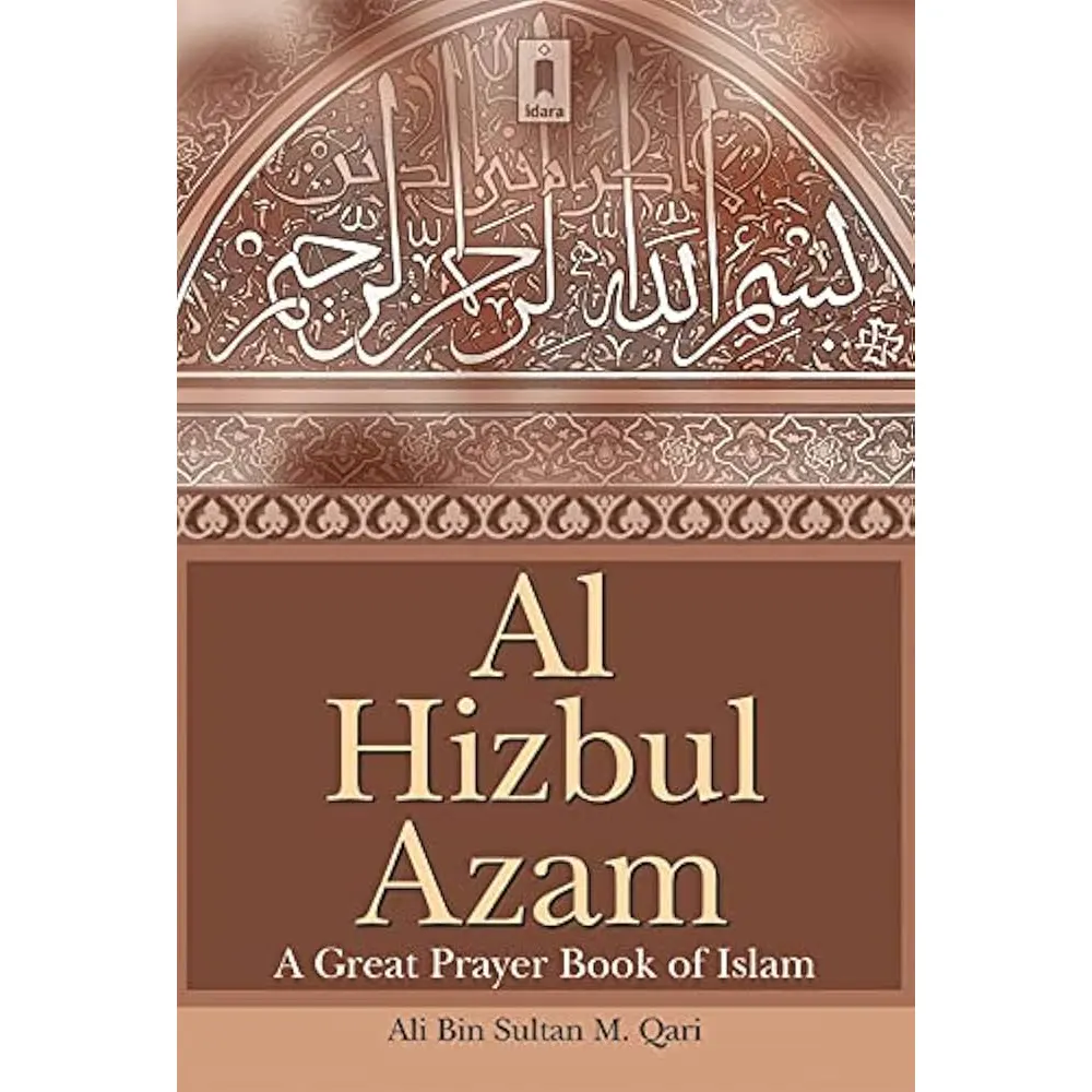 Idara Al Hizbul Azam English A Great Prayer Book Of Islam Arbi English