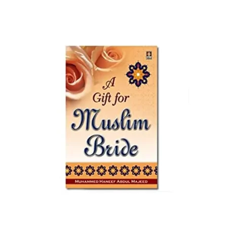 A Gift For Muslim Bride Muhammed Haneef Abdul Majeed Idara English