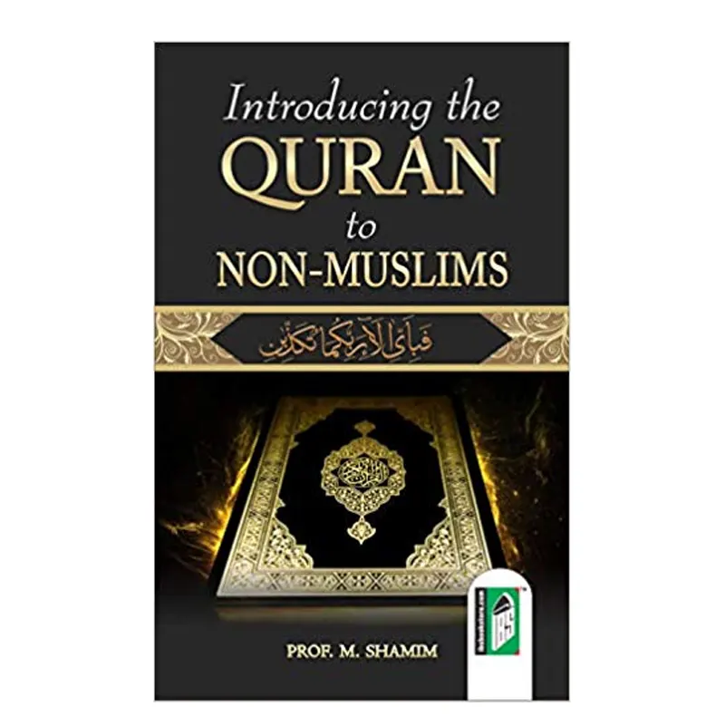 Introducing The Quran To Non Muslims Prof M Shamim Ibs English