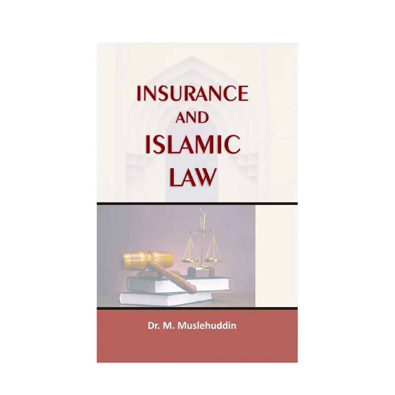 Insurance And Islamic Law Dr M Muslehuddin Adam English