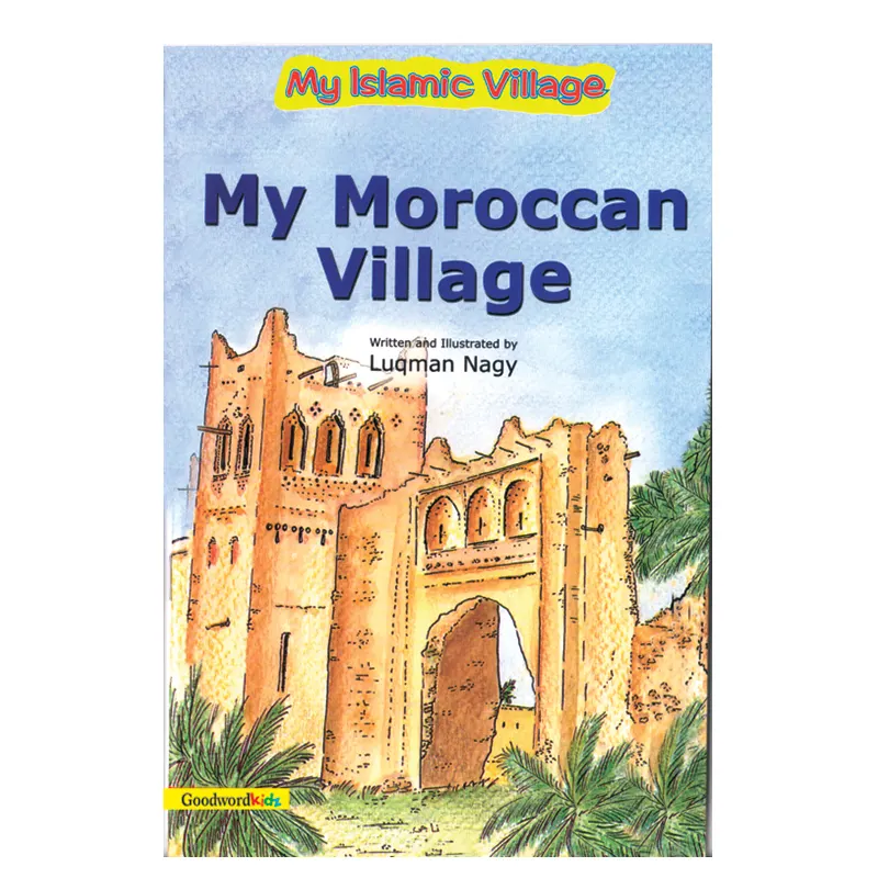 My Moroccan Village Luqman Nagy Goodword English