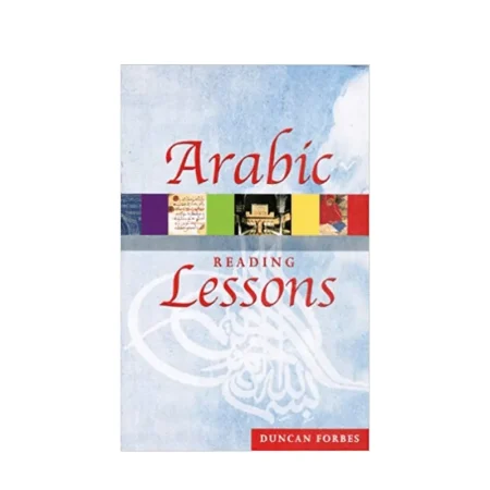 Arabic Reading Lessons Duncan Forbes Goodword English