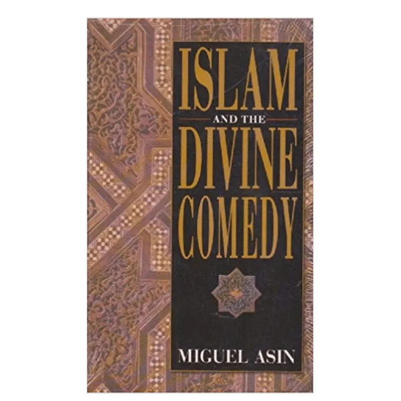 Islam And The Divine Comedy Miguel Asin Goodword English