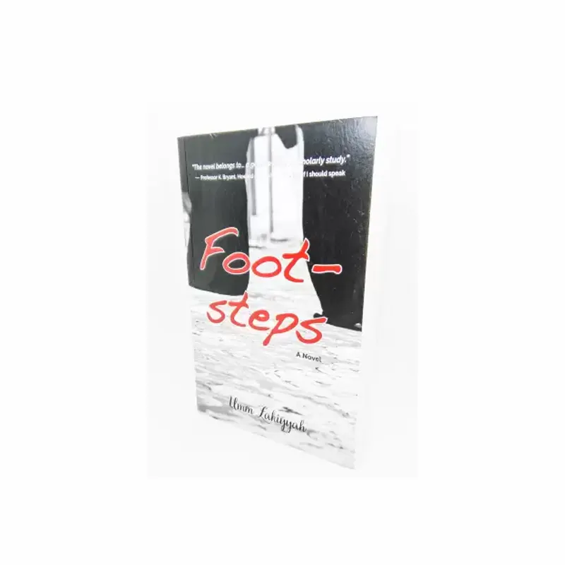 Foot Steps A Novel Umm Zakiyyah Good Tree Press English