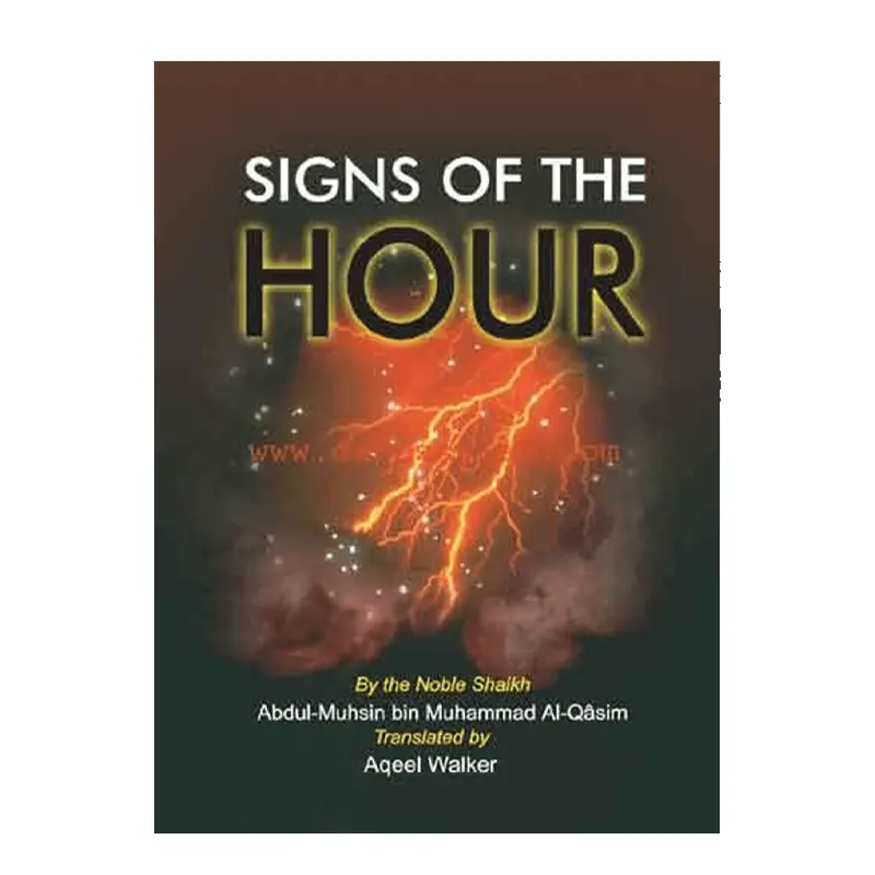 Signs Of The Hour Abdul Muhsin Bin Mohd Al Qasim Darussalam English
