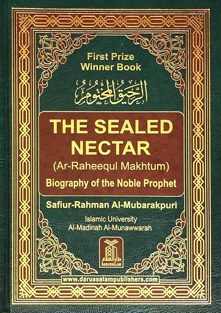 The Sealed Nectar Safiur Rahman Al Mubarakpuri Dl Darussalam