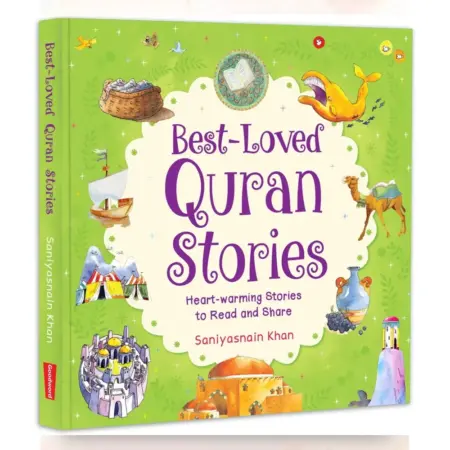 Childerns Quran Stories A Classic Treasury Saniyasnain Khan Goodword English