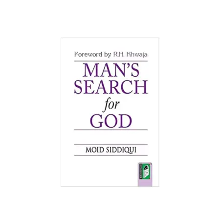 Mans Search For God Moid Siddiqui Ibs